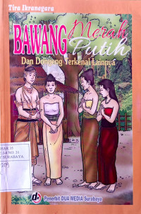 Image of Bawang merah putih : dan dongeng terkenal lainnya