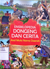 Image of Ensiklopedia dongeng dan cerita : asal muasal nama daerah
