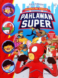 Image of Kumpulan cerita : pahlawan super