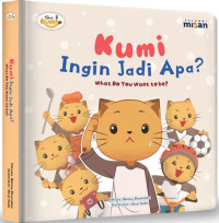 Image of Kumi Ingin Jadi Apa ?