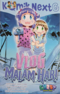 Image of Komik Next G : Vlog malam hari