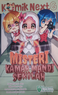 Image of Komik Next G : Misteri kamar mandi sekolah
