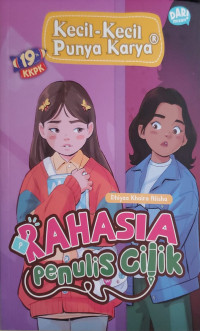 Image of Kecil-kecil punya karya ; rahasia penulis cilik