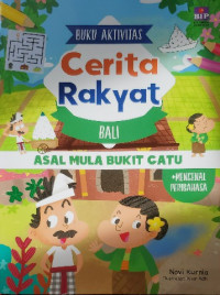 Image of Cerita rakyat bali : asal mula bukit catu