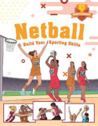 Image of Build Your Sporting Skill: Netball
